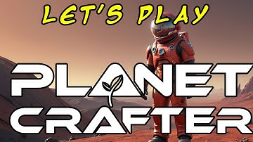 END GAME, Pt 1 | Planet Crafter | Let