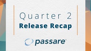 Passare | Q2 Release Recap