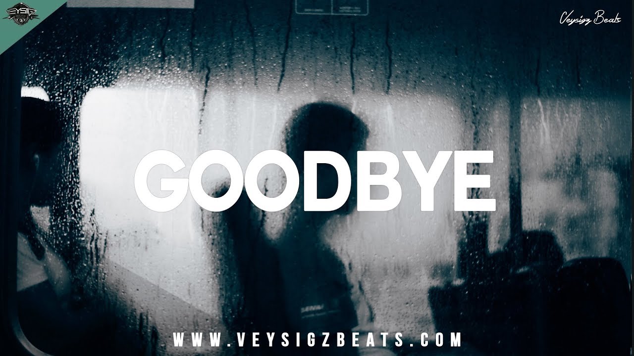Goodbye\