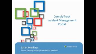 ComplyTrack Next Generation Incident Management Portal