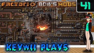 Keywii Plays Factorio (41) Bob