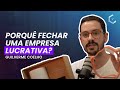 S4e7  porqu fechar uma empresa com faturao e clientes com guilherme coelho maven