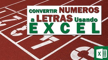 Convertir números a letras en Excel (Forma sencilla y que funciona)