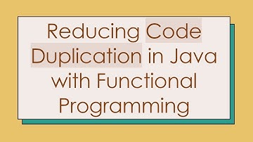 Reducing Code Duplication in Java with Functional Programming