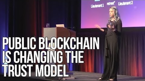 Public Blockchain is Changing the Trust Model | Amber Baldet