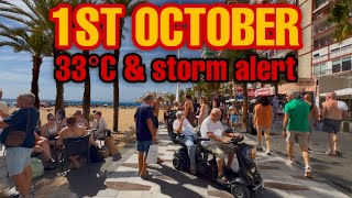 1ST of OCTOBER in Benidorm - Heat refuses to leave on verge of MASSIVE storms? 🤔🔥