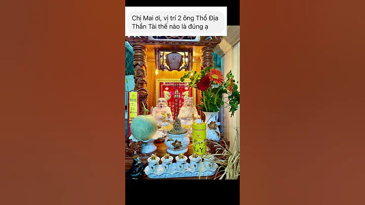 Vị trí Thần Tài Thổ Địa thế nào chuẩn Phong Thủy. Zalo: 0973698589 hỗ trợ gieo duyên miễn phí