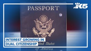 Interest In Dual Citizenship Grows