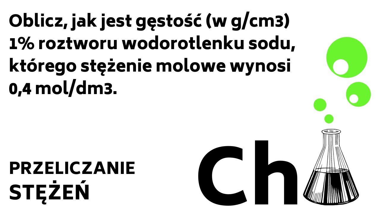 Oblicz, jak jest gęstość (w g/cm3) 1% roztworu wodorotlenku sodu