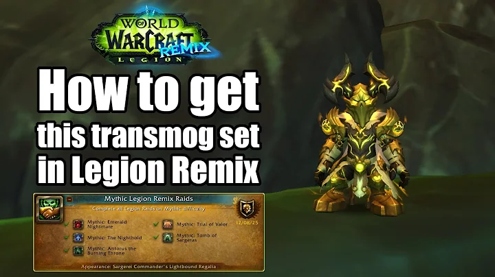 How To Get The Sargerei Commander's Lightbound Regalia Transmog Set In Legion Remix