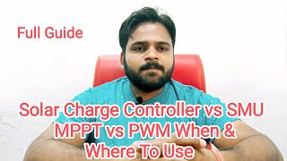 Best Mppt solar charge controller | Best Pwm Solar Charge Controller | When and where to use