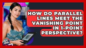 How Do Parallel Lines Meet The Vanishing Point In 1-point Perspective? - The Virtual Art Desk
