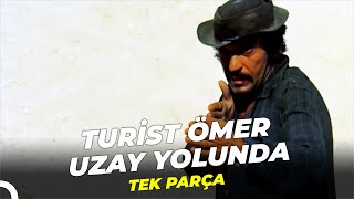 Turist Ömer Uzay Yolunda | Sadri Alışık Eski Türk Filmi Full İzle
