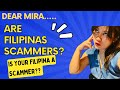 Scams made by some Filipina Are Filipinas scammers?