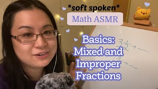 [educational asmr] *soft spoken* math asmr | Basics | Mixed Fractions to Improper Fractions screenshot 5