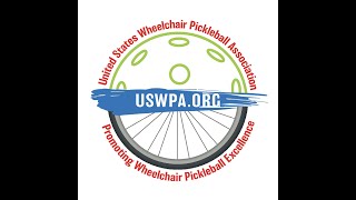 Pickle with Mickle : Chip Parmelly and the USWPA Connecting and Growing Wheelchair Pickleball