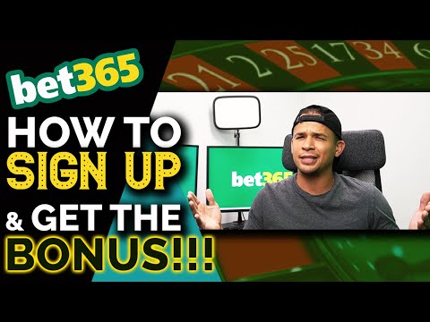 How To Create A Bet365 Account & Get The Best Sign-Up Bonus ?