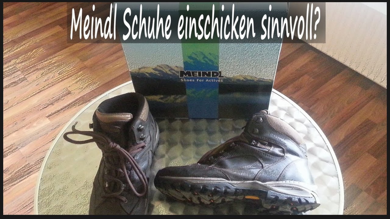 🔸Meindl Schuhe einschicken sinnvoll?🔸 