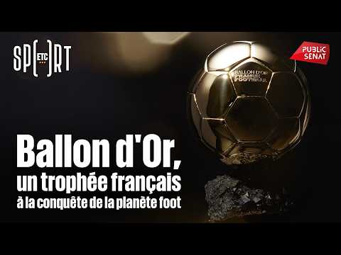Ballon d'Or, un trophée français à la conquête de la planète foot