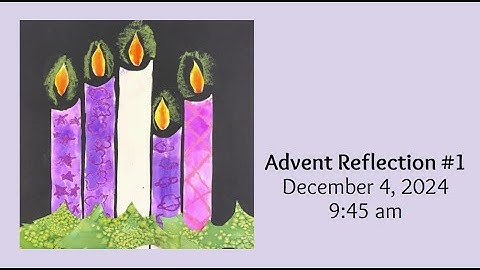 TCDSB - Advent Reflection Week #1