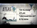 PF Flyers (Audio) — Atlas Uncharted