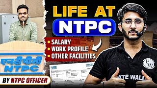 Life at NTPC After GATE | NTPC Officer Salary & Perks | Job Details | Complete Information