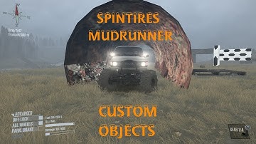Spintires Mudrunner: Testing custom objects.