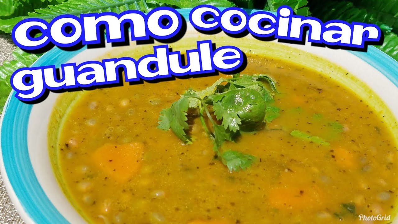 como hacer GUANDULES guisados