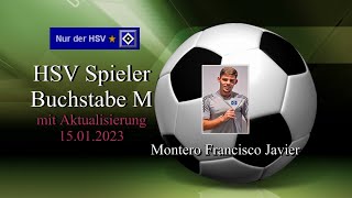 HSV Spieler Buchstabe M Aktualisierung 15.01.2023, Montero Francisco