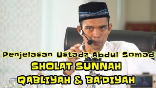 ustadz Abdul Somad sholat Sunnah Qabliyah & Ba'diyah