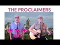 Im on My Way..The Proclaimers..The Twins play a classic from the Old Age Home