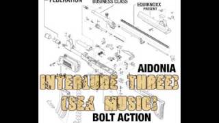 AIDONIA BOLT ACTION MIXTAPE PART V - FEDERATION | BUSINESS CLASS | EQUINOXX