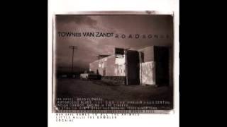 Video thumbnail of "Townes Van Zandt - You Win Again"