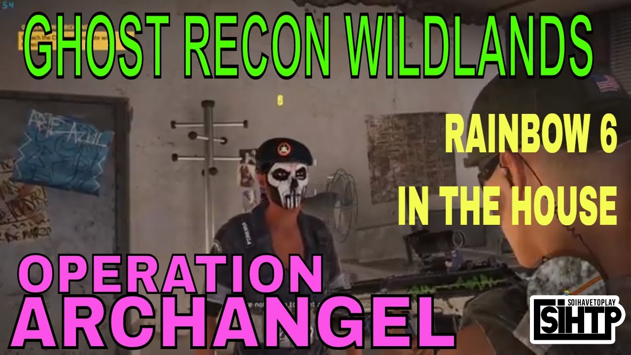 Ghost Recon Wildlands - Operation Archangel - YouTube