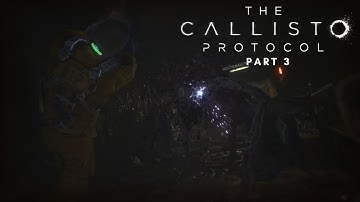 The Basement | The Callisto Protocol PART 3