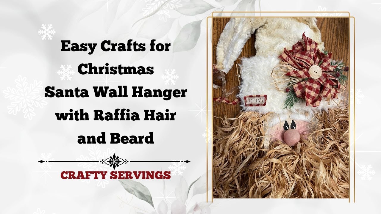 How to Make a Santa Head Wall Hanger with Raffia Beard and Mustache.