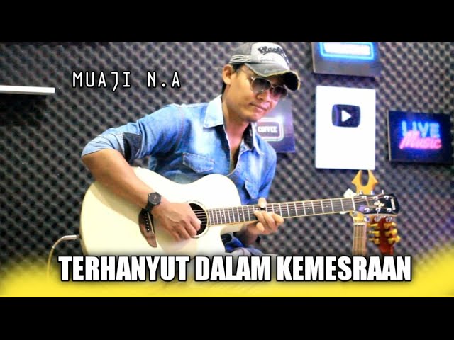 TERHANYUT DALAM KEMESRAAN - Acoustic Guitar Dangdut - Muaji N.A class=