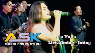 Dea Yulia  //  Iming   Iming  # ASK Musik Production