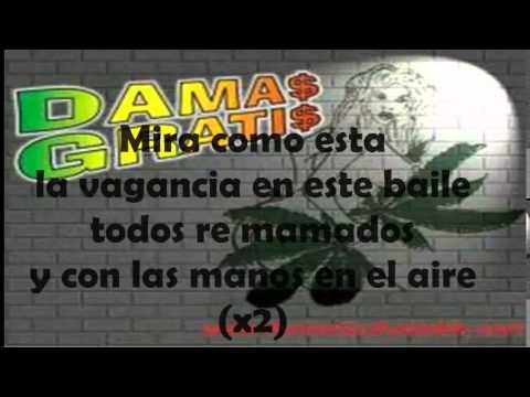 Mira como esta la vagancia - Damas gratis Letra