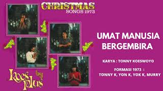 Koes Plus - Umat Manusia Bergembira (Christmas Songs 1973)