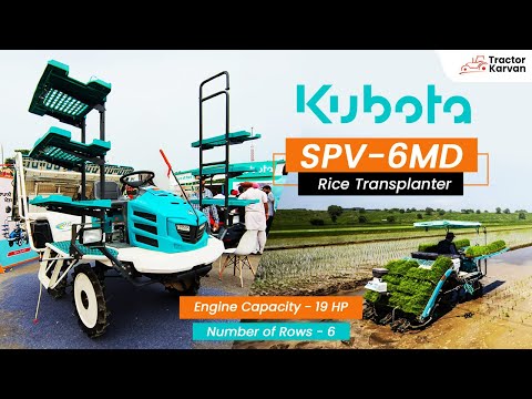 Kubota Rice Transplanter SPV-6MD | Price & Full Review in Hindi