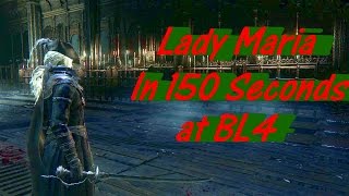 Lady Maria in 150 Seconds at BL4