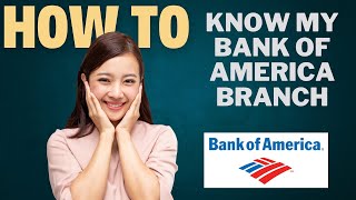 How to know my Bank of America Branch l Double Z