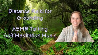 Distance Reiki for Grounding & Releasing | 10 Minute Soft Talking ASMR Meditation with Music screenshot 5