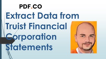 Extract Data from Truist Financial Statements using PDF.co