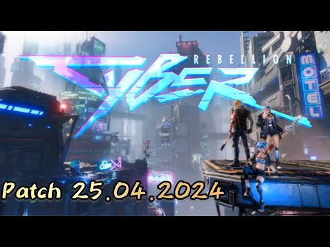 видео: Cyber Rebelion - Patch 25.04.2024 (Корректировки со временем)