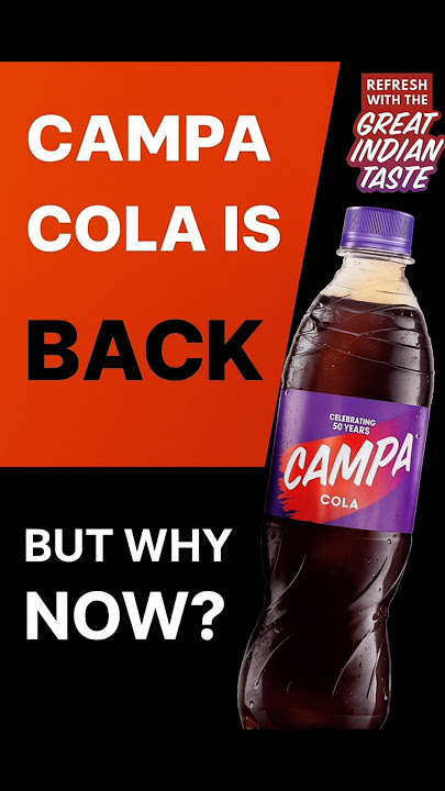 How Campa Cola Beat Coca-Cola in India