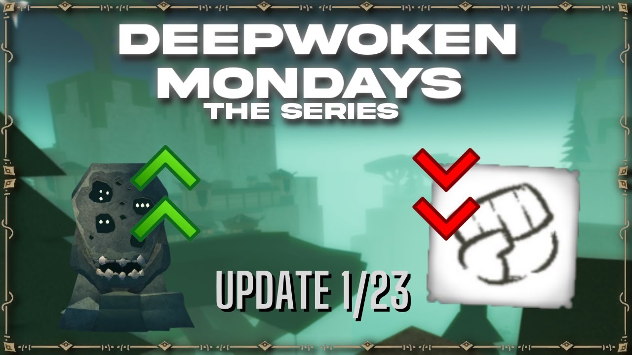 Deepwoken Monday Series | Update 1/23