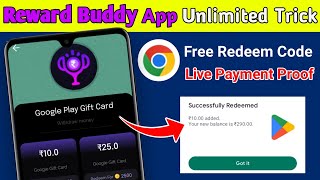 Reward Buddy App Unlimited Trick | Google Play Redeem Code App | Reward Buddy App Payment Proof screenshot 2