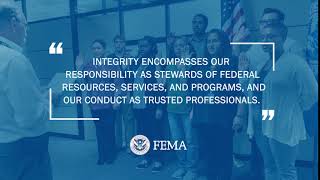 FEMA CORE VALUE: Integrity